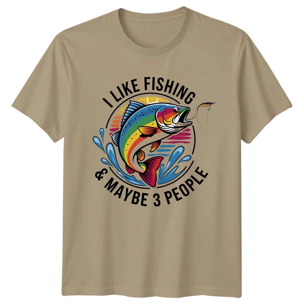 I Like Fishing Maybe 3 People Fishing Hobbies Unisexs TShirt S