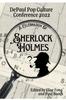 Buch A Celebration of Sherlock Holmes : DePaul Pop Culture Conference 2022