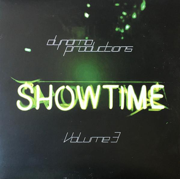 

12-дюймовая пластинка DYNAMO PRODUCTIONS Showtime Vol. 3 ILL12014 Illicit Recordi 2003 Великобритания Танцевальная Электроника Б/у
