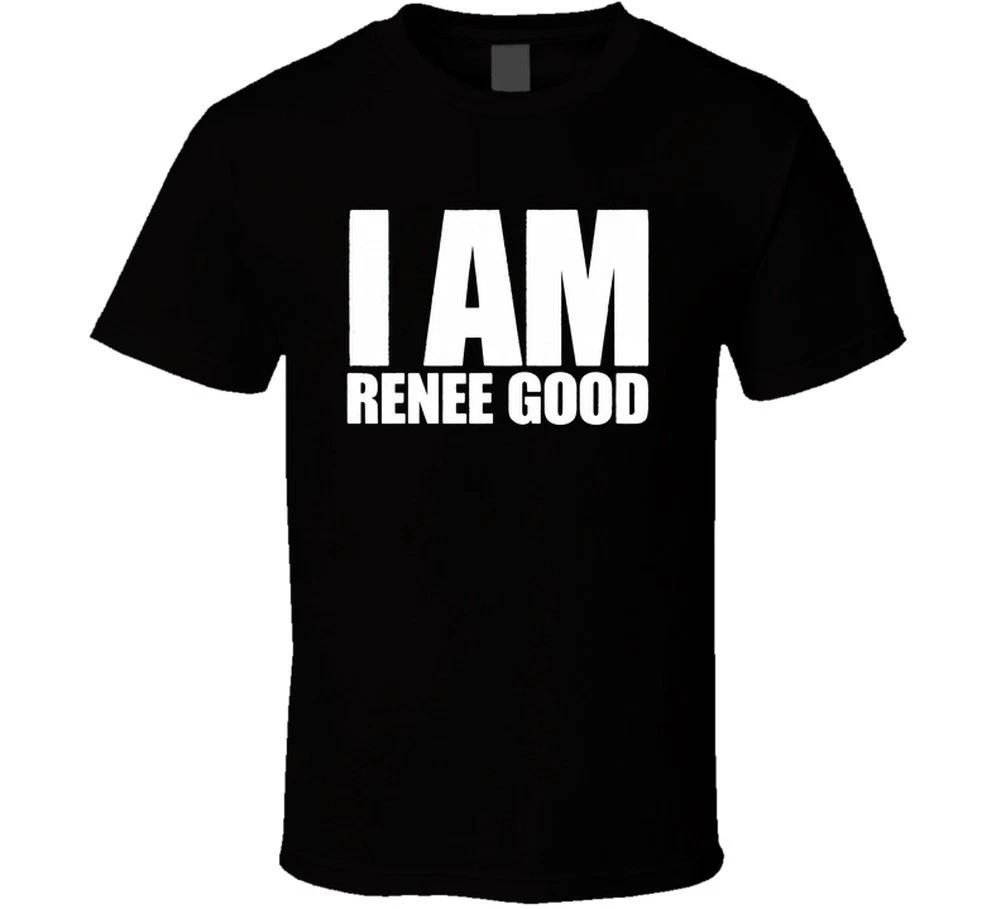 I Am Renee Good Ice Protest Rip Immigration T Shirt S