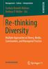 Kniha Re-thinking Diversity : Multiple Approaches In Theory, Media, Communities, and Managerial Practice