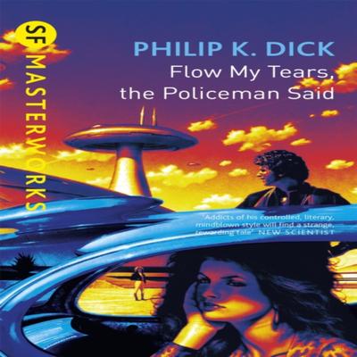 Flow My Tears The Policeman Said by Philip K Dick Paperback Book 9781857983418