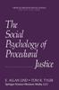 The The Social Psychology of Procedural Justice Book