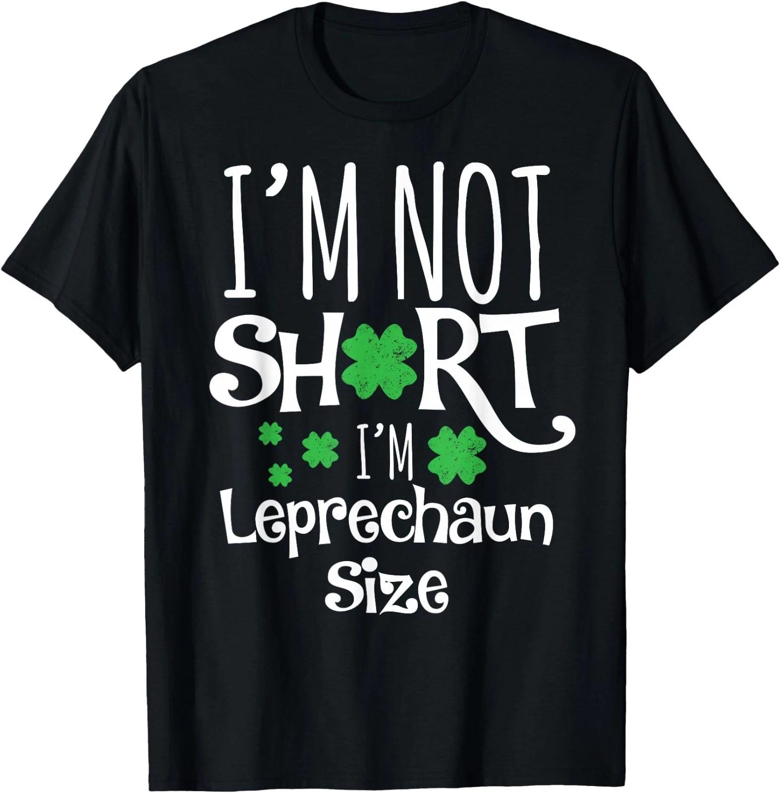 Funny Leprechan Size St Patricks Day Men & Women T-Shirt L