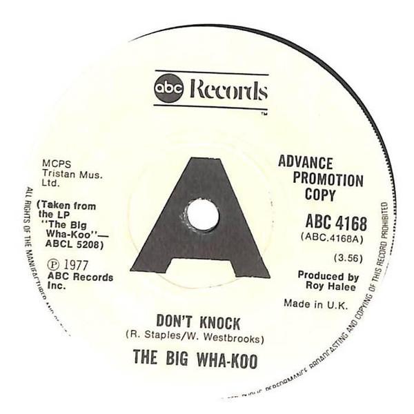 7inch Record WHA-KOO - Don't Knock ABC4168PROMO ABC Records 1977 UK Pop Used