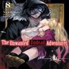 The Unwanted Undead Adventurer Light Novel Volume 8 by Yu Okano Paperback Book 9781718357471