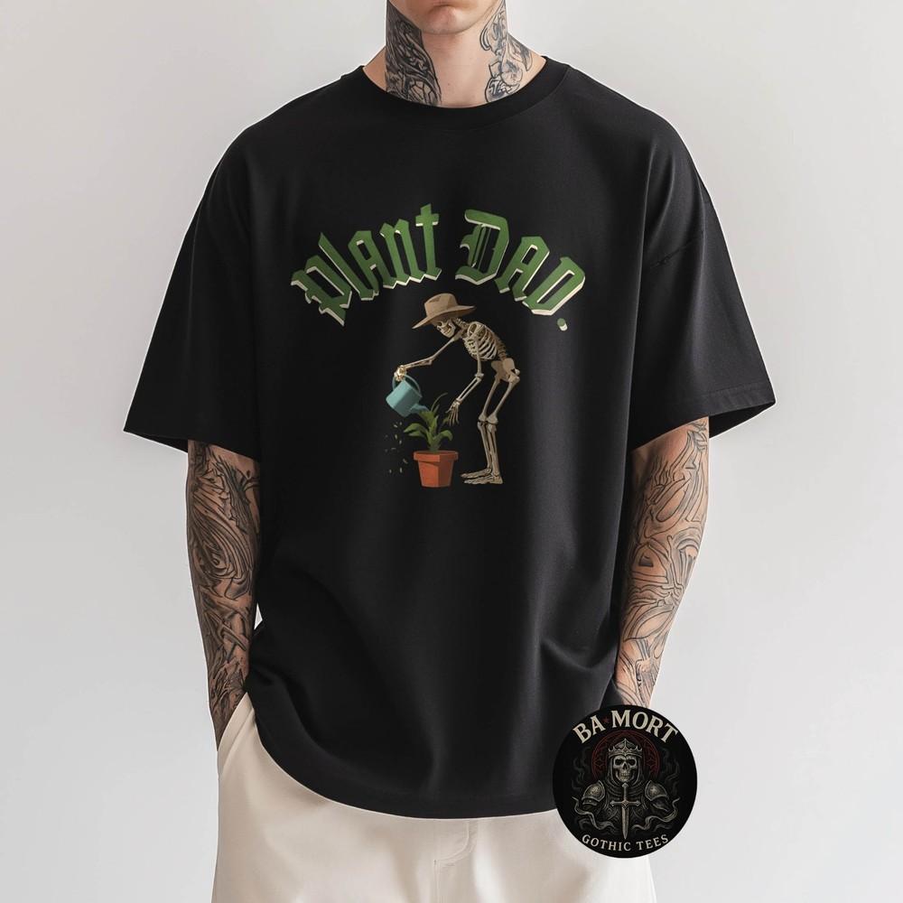 Gothic Plant Dad Gift Skeleton Gardener TShirt Unisex T-Shirt M