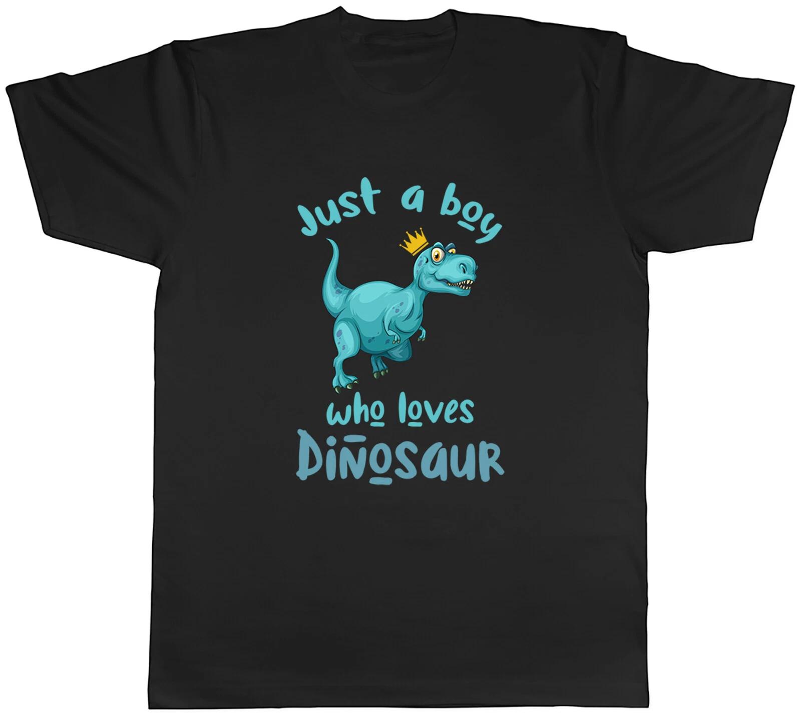

Boy Who Loves Dinosaurs Men T-Shirt Carnivores Trex Paleontology Unisex Tee Gift 100