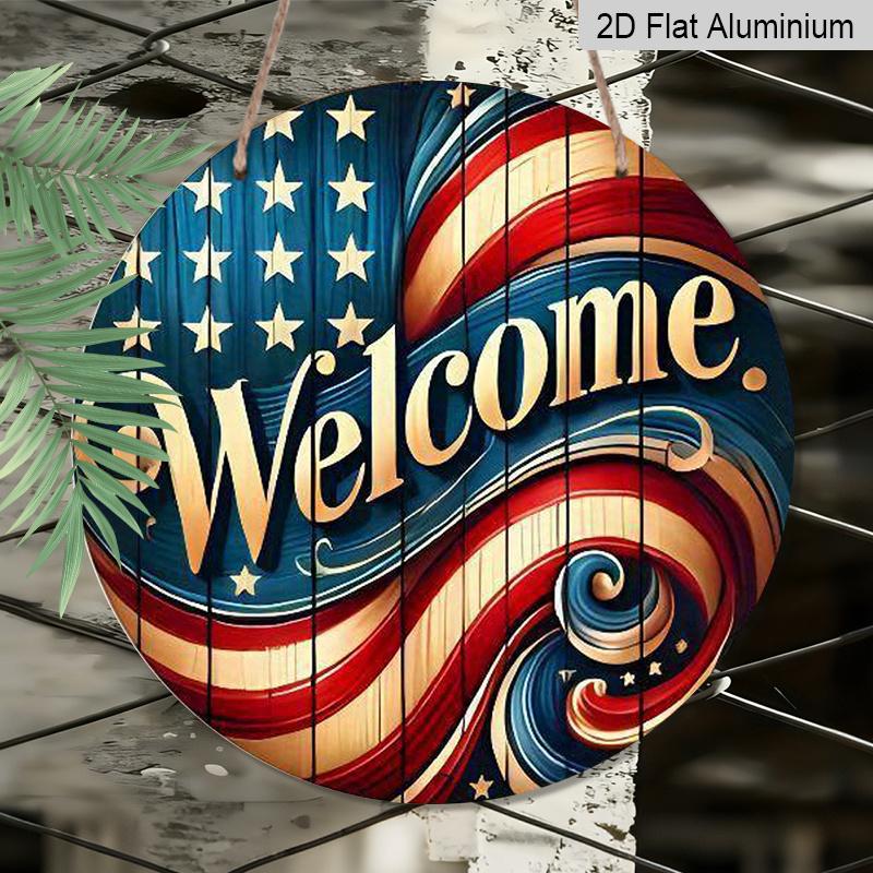 2D Flat, 1pc Patriotic Welcome Sign Wall Art - Reusable Aluminum Etched Decor for Home, Kitchen, Restaurant, Bedroom, Garden, Bathroom, Garage