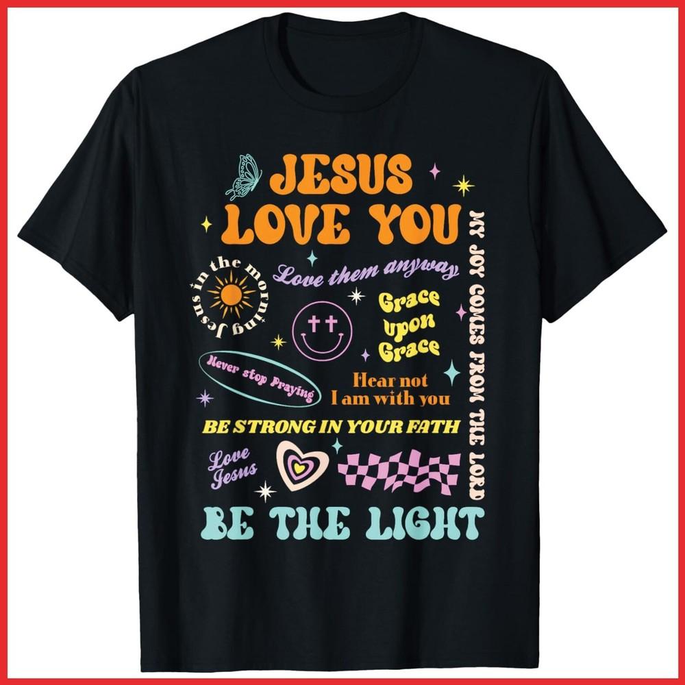 Jesus Loves You Strong In Your Faith Groovy Bible Christian Black Cotton T-Shirt Unisex T-Shirt XXL