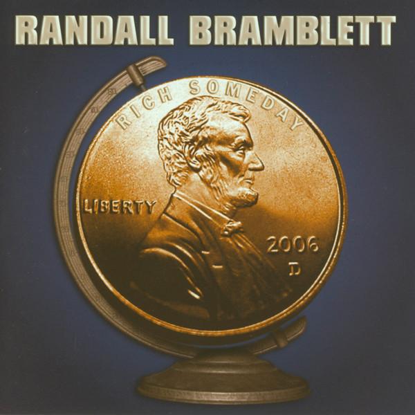 

CD RANDALL BRAMBLETT Rich Someday NW6101 New West Record 2006 US CountryFolk Used