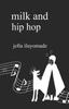 The Milk and Hip Hop Book