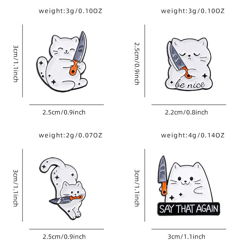 4 Styles Cat holding a Knife Design Enamel Brooches Cute White Kitten Say That Again Be Nice Lapel Pins Best Gift For Pet Lovers