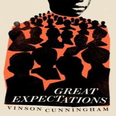 Great Expectations by Vinson Cunningham Hardback Book 9781529437768
