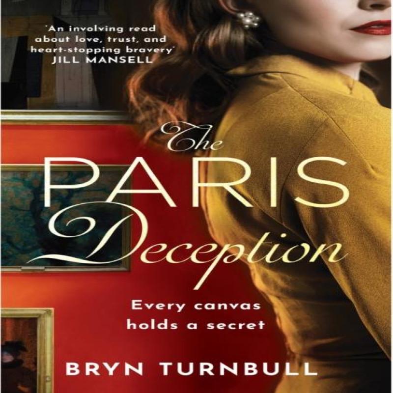 The Paris Deception by Bryn Turnbull Paperback Book 9781035406319