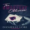 The Sweetest Oblivion Living In The Most Unromantic Paperback