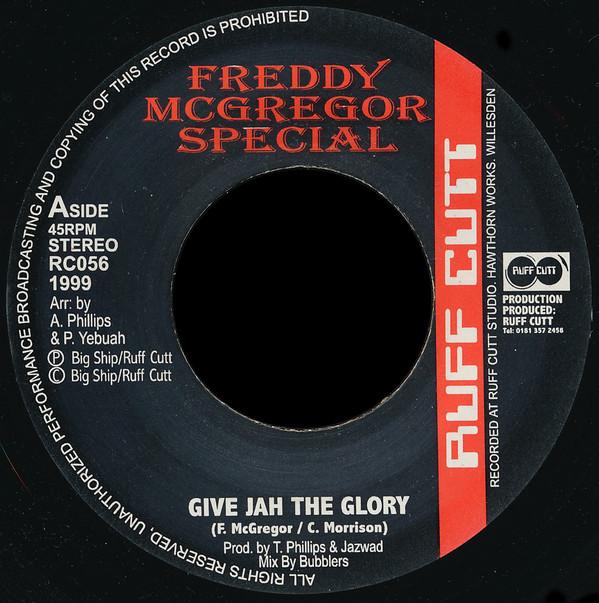 

7inch Record FREDDIE MCGREGOR - Give Jah The Glory RC056 Ruff Cutt 1999 UK Reggae, Ska & Dub Used
