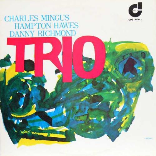 LP Record CHARLES MINGUS HAMPTON HAWES DANN  Mingus Three UPS506J JUBILEE 1972 Japan Jazz Used
