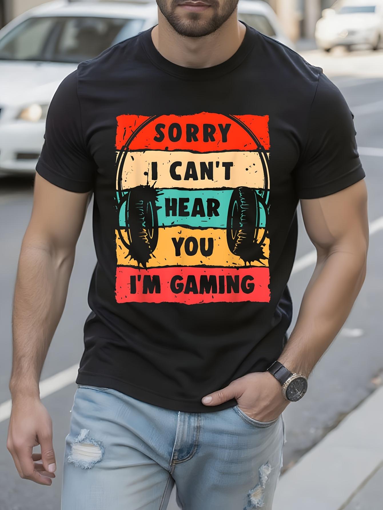 Funny Tshirt Funny Gaming Tshirt - Sorry I Cant Hear You ... S
