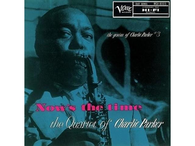 Charlie Parker [SHM-CD] Now's The Time with Bonus Track UCCU-5560 One Horn Jazz