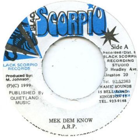 7inch Record ARP / HAZZARD - Mek Dem Know / We Nuh Join Dem Phil Black Scorpio 1999 Jamaica Reggae, Ska & Dub