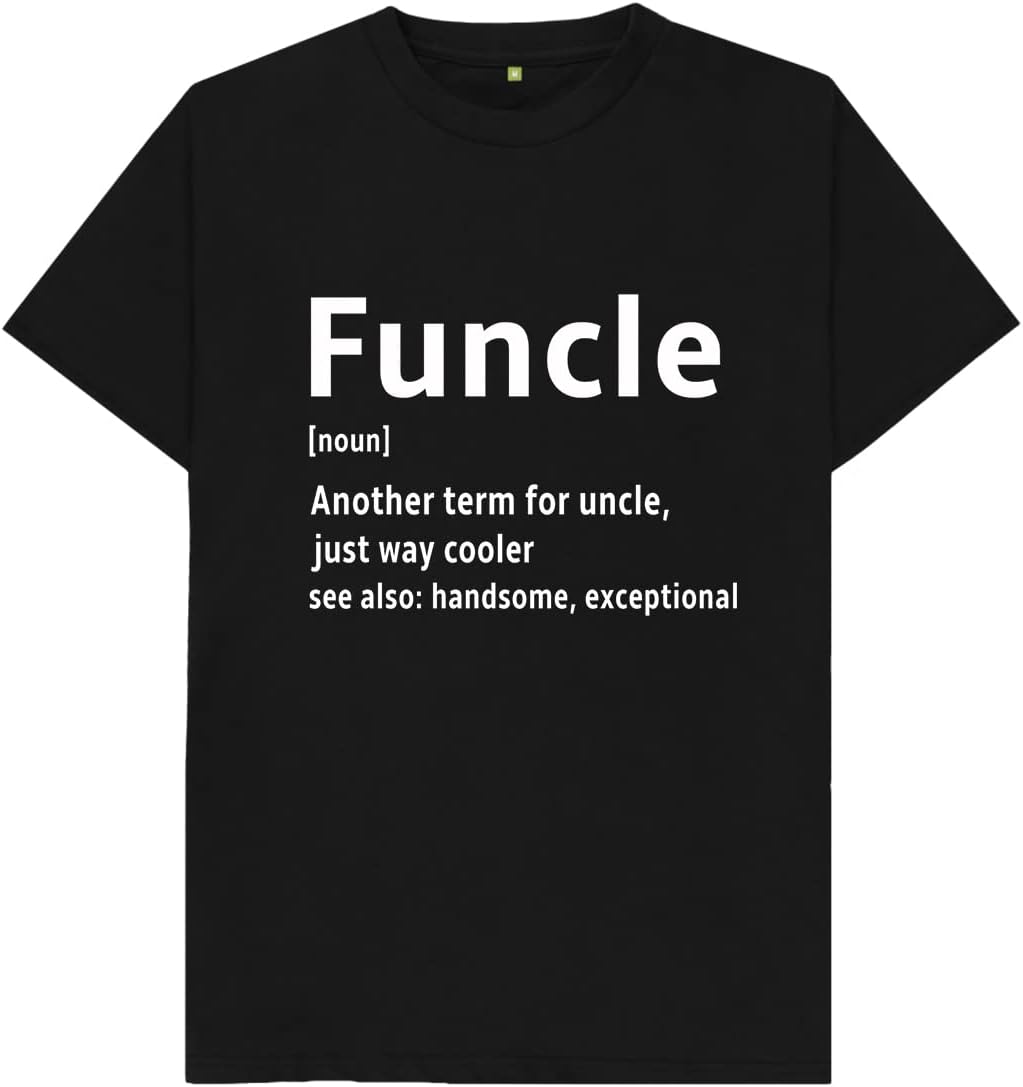 Funcle Another Term for Uncle Just Way Cooler Mens T Shirt S