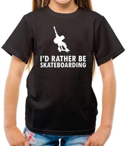 

I D Rather Be Skateboard - Kids - Skater - Skateboard - Skater Gift 100