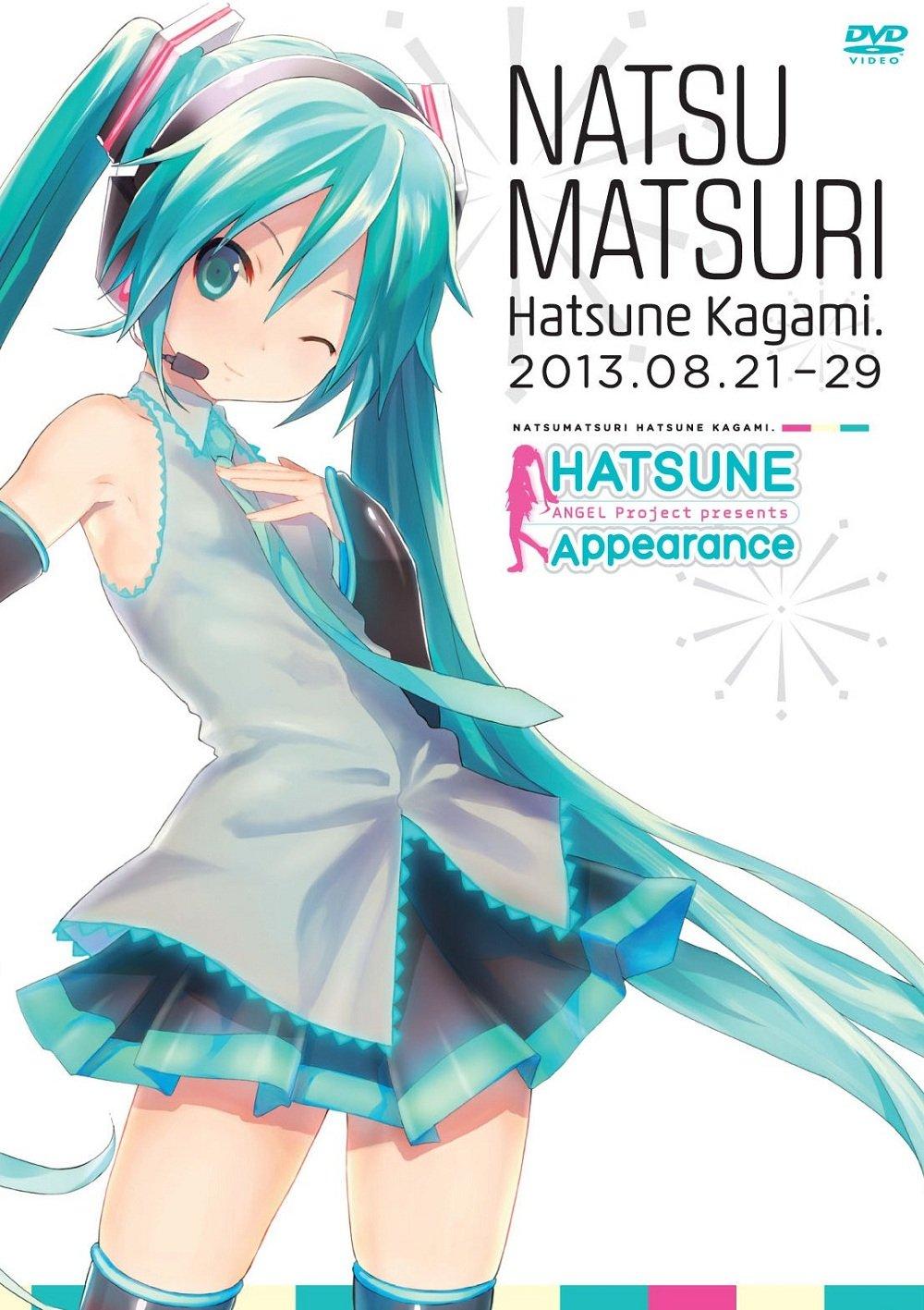 

Miku Hatsune Appearance Natsu Matsuri Hatune Kagam