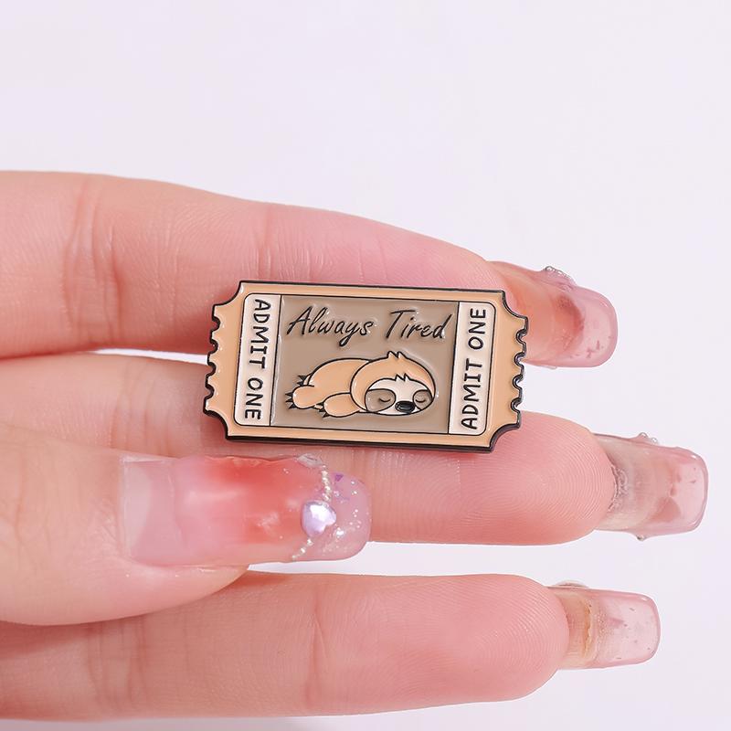 Art Stamps Enamel Pins Custom ADMIT ONE EXHAUSTED Always Tired Brooches Lapel Badges Funny Jewelry Gift for Kids Friends