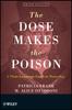 Kniha The Dose Makes the Poison : A Plain-Language Guide To Toxicology