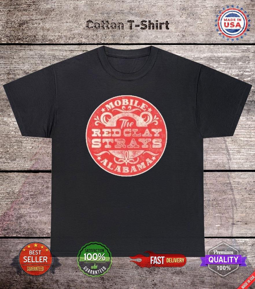 The Red Clay Strays Tour Mobile Alabama Kickdrum T Shirt Full Size S-5XL Unisex T-Shirt M