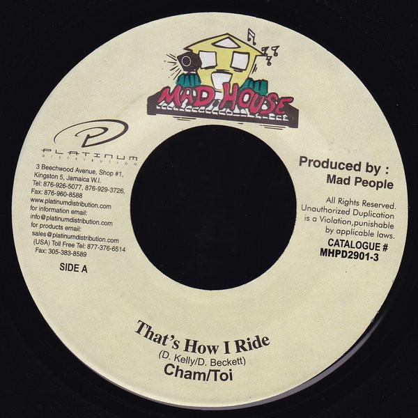 

7-дюймовая пластинка BABY CHAM / TOI - That s How I Ride MHPD29013 Mad House 2004 Ямайка Регги, Ска и Даб Б/У