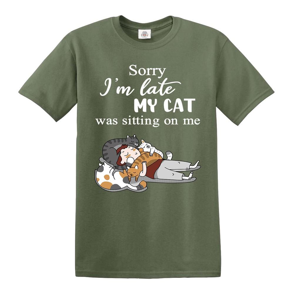 Sorry im late my cat was sitting on me unisex tshirt funny joke cats tshirt