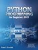 Bok Python Programming For Beginners 2021 The Best Guide For Beginners To Learn Pyt by Faba's Diaries - Paperback