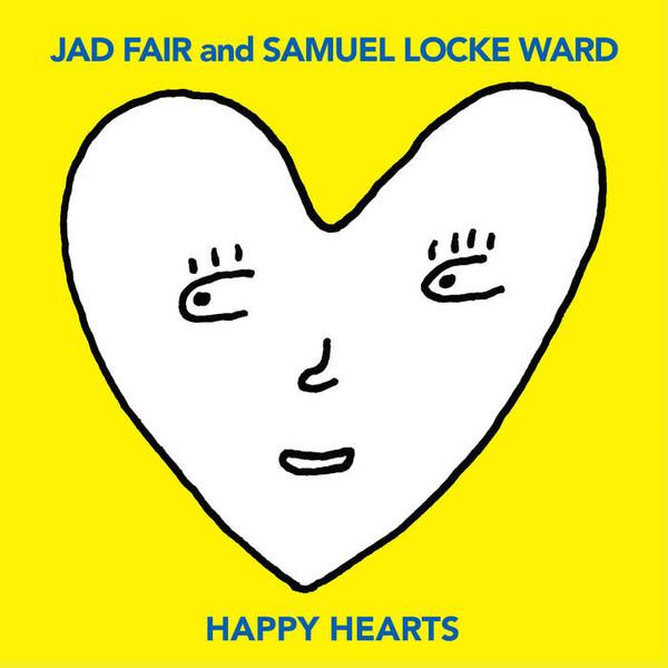 LP Record JAD FAIR , SAMUEL LOCKE WARD - Happy Hearts (Yellow Vinyl) KRS735 Kill Rock Stars 2023 US Rock
