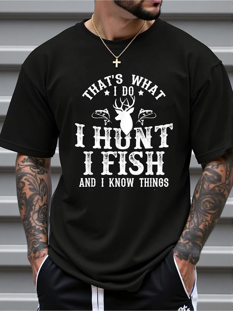 That's What I Do I Hunt Fish and Know Things Vintage Men's Summer T-Shirt Casual Tshirts O-neck