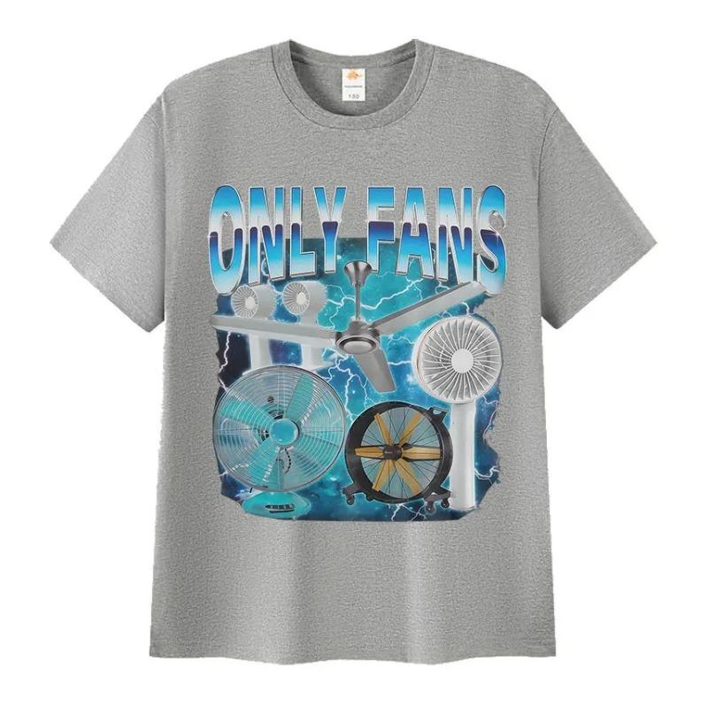 Funny Only Fans Meme T-Shirt Men Women Summer Cozy Cotton Short Sleeve T-Shirts Retro O-Neck Clothing High Quality T Shirt Tops