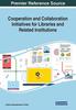 The Cooperation and Collaboration Initiatives for Libraries and Related Institutions Book