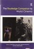The The Routledge Companion To World Cinema Book