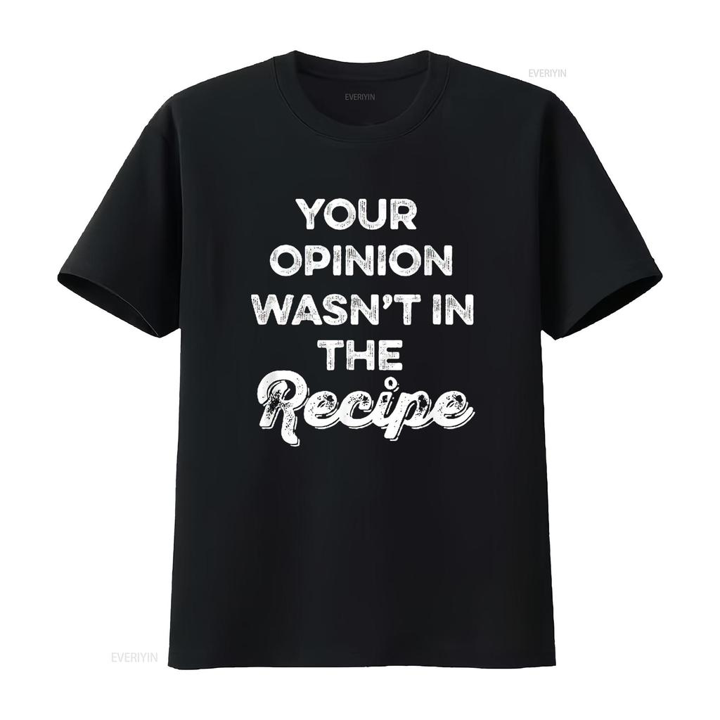 Lustiges Herren-Koch-T-Shirt Deine Meinung war nicht im Rezept Schwarz vintage Gewaschen Stilvoller Streetwear Bequem Leicht modisch