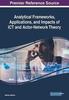The Analytical Frameworks, Applications, and Impacts of ICT and Actor-Network Theory Book