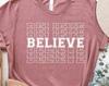 Believe Shirt, Believe Christmas Shirt, Believe T-Shirt, Religious Shirt, Christian Shirt, Believe Tee, Believe Christian Shirt,Believe Gift