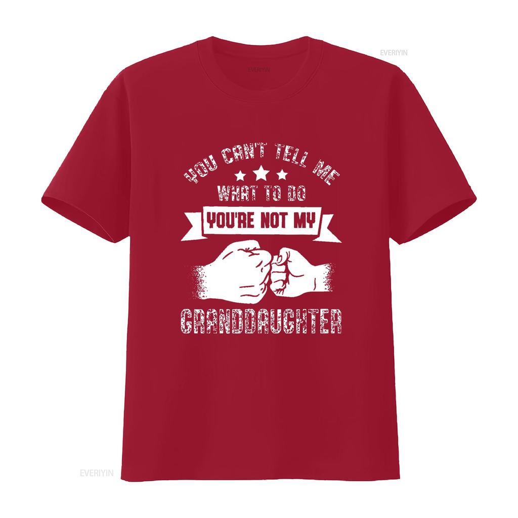 You Can T Tell Me What To Do Re Not My Granddaughter Shirt vintage Washed graphic Comfortable streetwear Versatile homme Casual