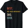 Funny Best Hot Sauce Enthusiast Dad Ever Shirts Fathers Day T-Shirt