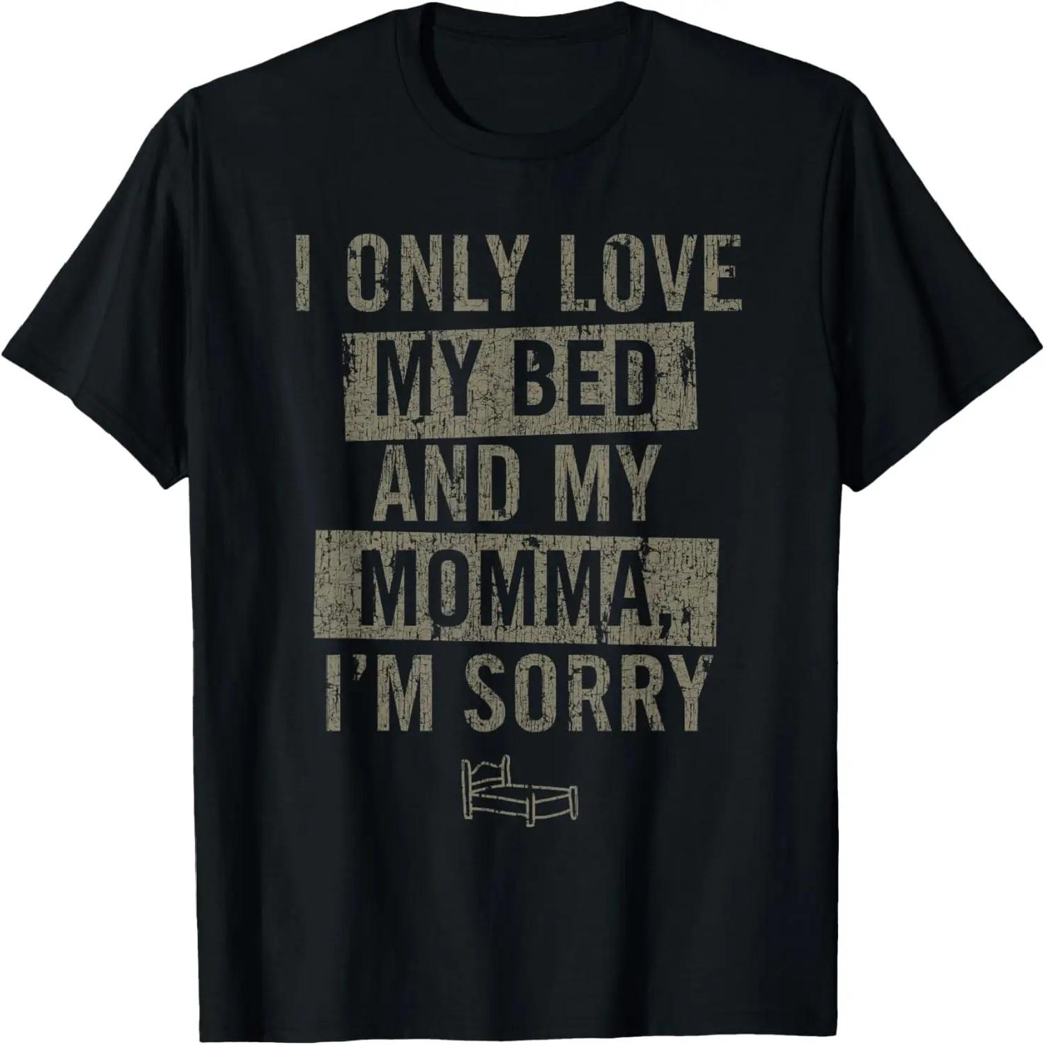Vintage T-shirt I Only Love My Bed And My Momma I m Sorry S разноцветный
