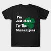 Men Black Print T-shirt I'M Just Here For The Shenanigans Saint Patrick'S Day No-Cut Transfer Paper Print Cotton Tshirt