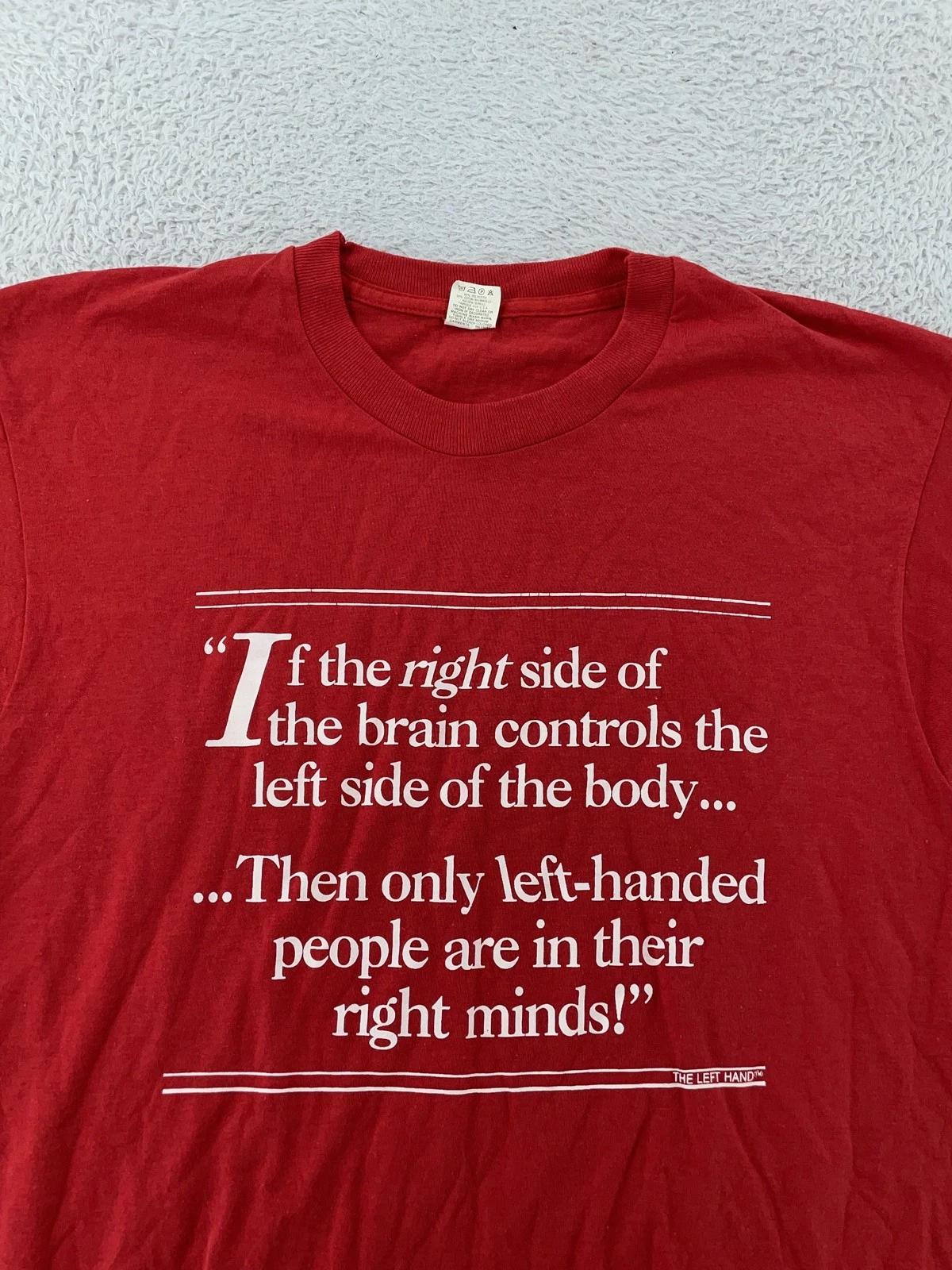 Vintage Left Handed People in Their Right Minds T-Shirt Mens Medium Joke USA Tee L