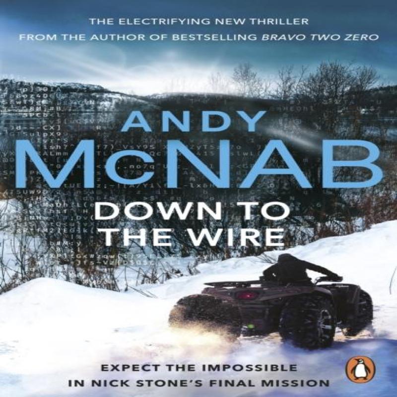 Down To the Wire by Andy McNab Paperback Book 9780552174299