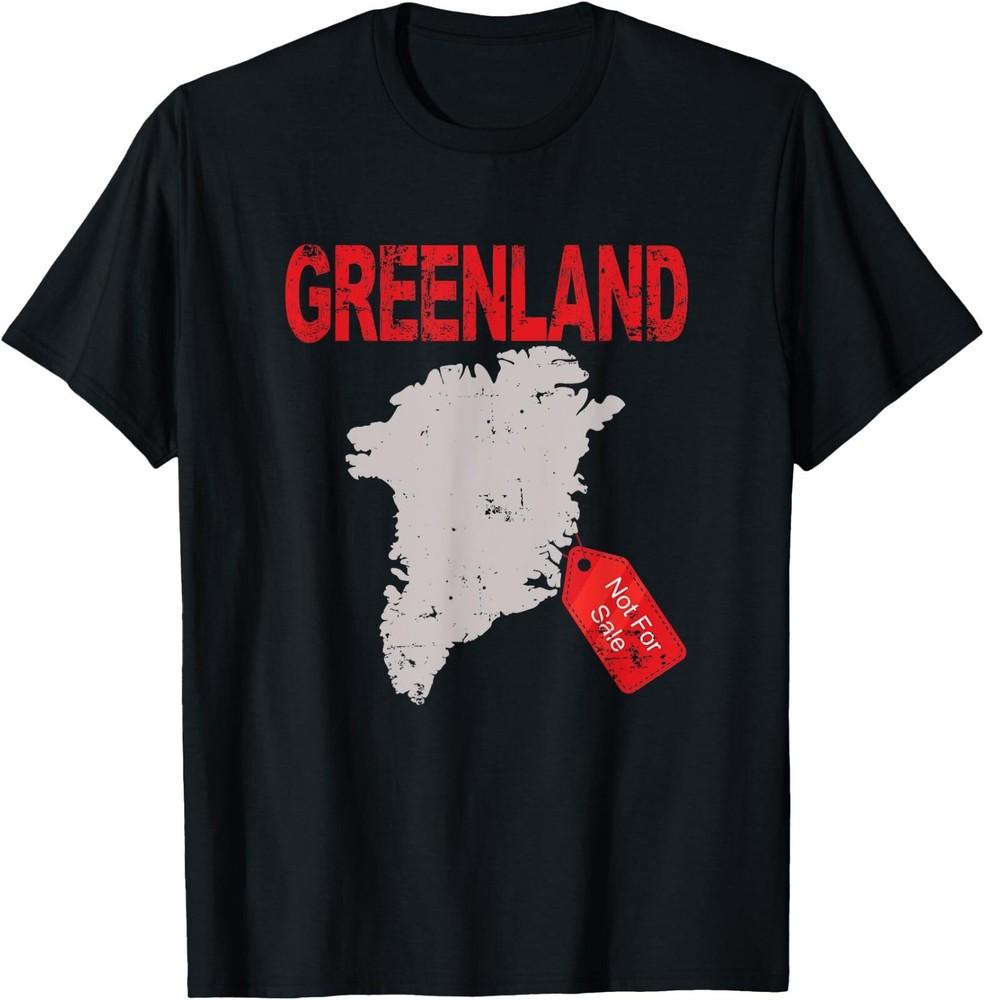 Greenland is Not for Sale Funny Anti Trump T-Shirt, Unisex Tee Unisex T-Shirt XL