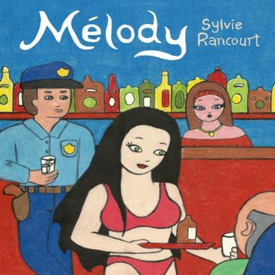 Melody by Sylvie Rancourt Paperback Book 9781770462007